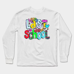 Happy Last Day Of School Teacher Graduation Hello Summer Long Sleeve T-Shirt